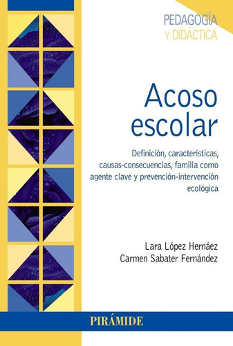 Acoso Escolar, De López Hernáez, Lara. Editorial Ediciones Pirámide, Tapa Blanda En Español