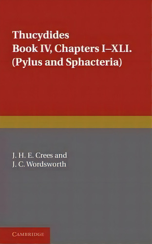 Cambridge Elementary Classics: Greek: Thucydides Book Iv: Chapters I-xli, De Thucydides. Editorial Cambridge University Press, Tapa Blanda En Inglés