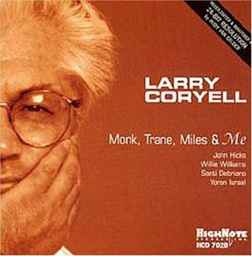 Cd Monk Trane Miles And Me - Coryell, Larry