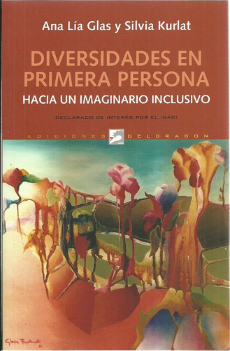 Diversidades En Primera Persona, De Ana Lía Glas. Editorial Ediciones Del Dragon, Edición 1 En Español
