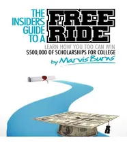 Comprar Libro The Insiders Guide To A Free Ride - Mr Marvis Burns