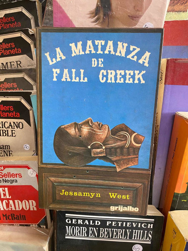 La Matanza De Fall Creek / Jessamyn West 1era Edición