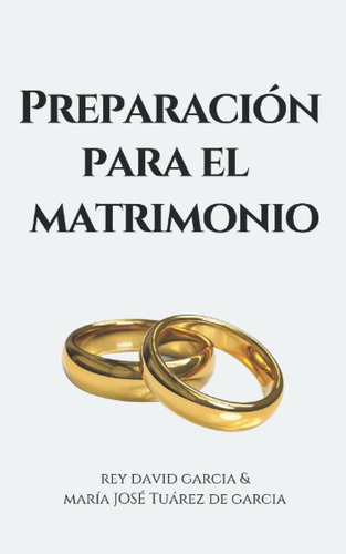 Libro: Preparación Para El Matrimonio (spanish Edition)