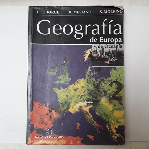 Geografia De Europa Y Oceania 2 Jorge - Mesiano - Molfino