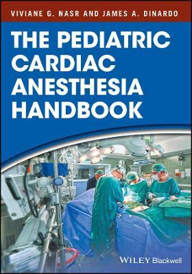 Libro The Pediatric Cardiac Anesthesia Handbook - James A...