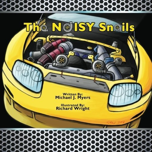 Book : The Noisy Snails (motorhead Garage Childrens Book) -