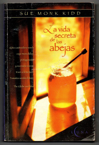 La Vida Secreta De Las Abejas - Sue Monk Kidd Usado (1)