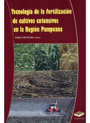 Tecnología Fertilización Cultivos Extensivos Región Pampeana