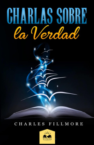 Libro: Charlas Sobre La Verdad (spanish Edition)