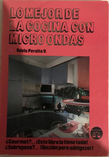 Cocina Con Microondas, Lo Mejor De La Horno (Usado)