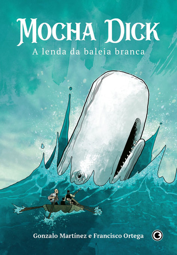 Mocha Dick - A Lenda da Baleia Branca, de Ortega, Francisco. Série Mocha Dick Conrad Editora do Brasil Ltda., capa mole em português, 2021