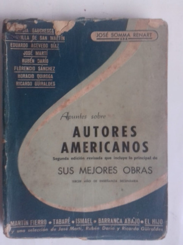 Apuntes Sobre Autores Americanos Mejores Obras Jose Somma R