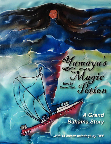 Yamaya's Magic Potion, De Steven Thair. Editorial Sunning Lizard Publishers, Tapa Blanda En Inglés