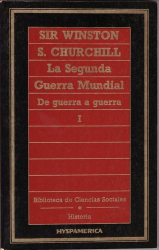 La Segunda Guerra Mundial 1 - Sir Winston Churchill 