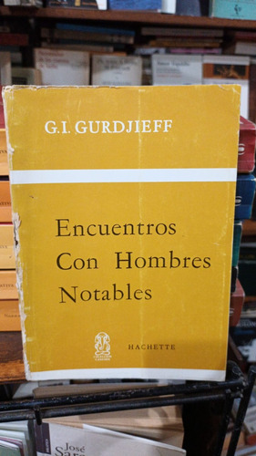 Gurdjieff - Encuentros Con Hombres Notables