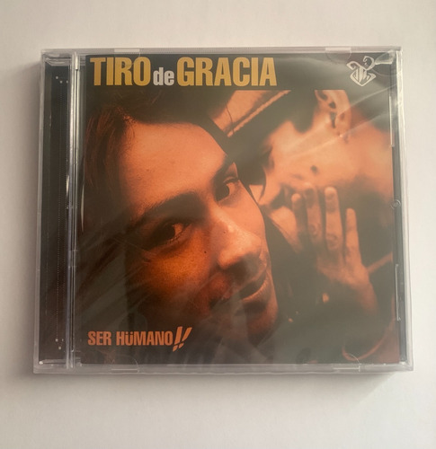 Cd Tiro De Gracia Ser Hümano!! Nuevo Y Sellado