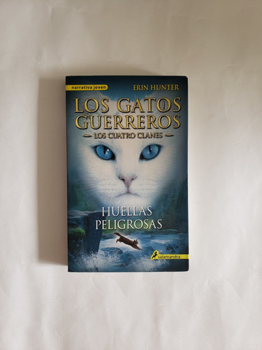 Libro Los Gatos Guerreros. Huellas Peligrosas