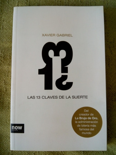 Libro Las 13 Claves De La Suerte De Xavier Gabriel (71)