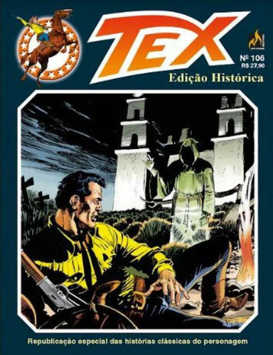 Tex Edição Histórica Nº 106, De Ticci, Giovanni. Editora Mythos, Capa Mole, Edição 1ª Edição - 2018 Em Português