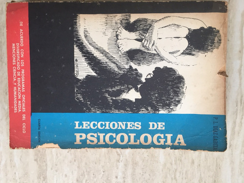 Lecciones De Psicología Cuarta Edición P. L. Díaz García