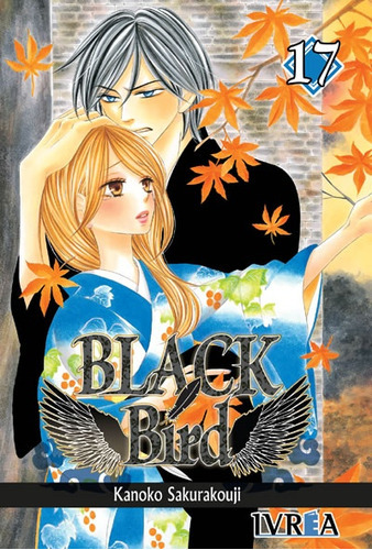 Black Bird 17 (comic), De Kanoko Sakurakouji. Editorial Ivrea España, Tapa Blanda En Español, 2013