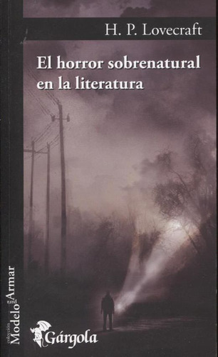 El Horror Sobrenatural En La Literatura - Howard P Lovecraft