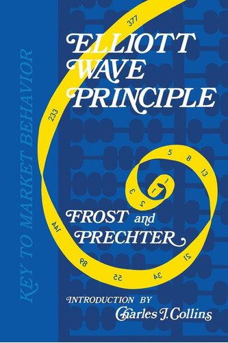 Libro Elliott Wave Principle: Key To Market Behavior Nuevo