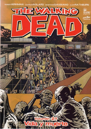 The Walking Dead - Vol. 24 - Vida Y Muerte - Kirkman