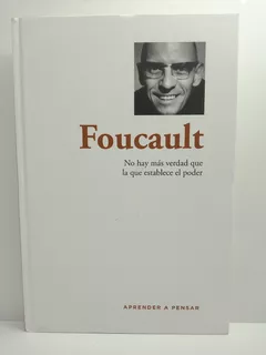 Foucault - Aprender A Pensar