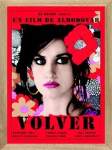 Comprar Almodovar Volver Cuadros Carteles Poster Publicidades   M962
