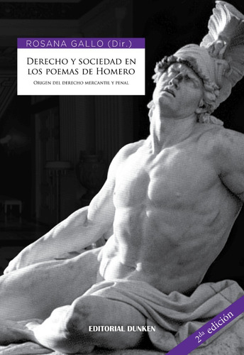 Libro: Derecho Y Sociedad En Los Poemas De Homero. 
