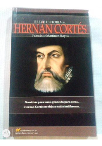 Breve Historia De Hernán Cortés 