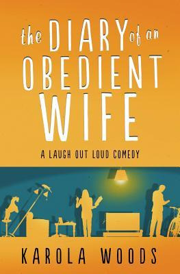 Libro The Diary Of An Obedient Wife : A Laugh Out Loud Co...