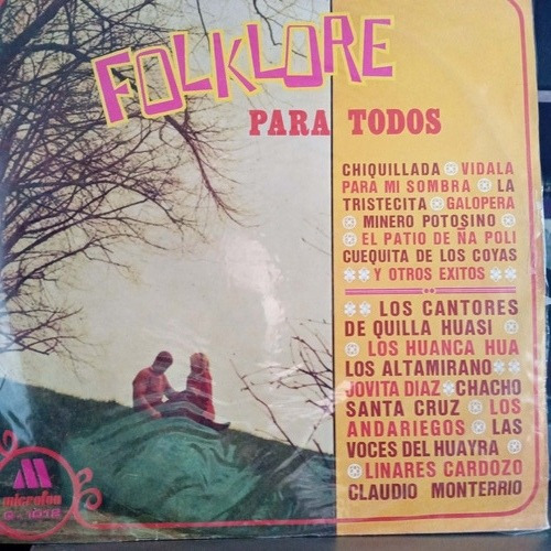 Folklore Para Todos. Andariegos, Altamirano, Linares Cardozo