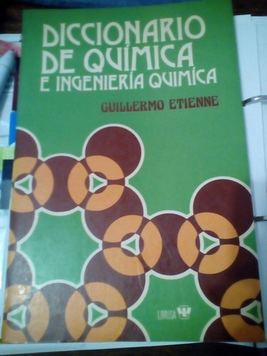 Diccionario De Química E Ingeniería Química De G. Etienne