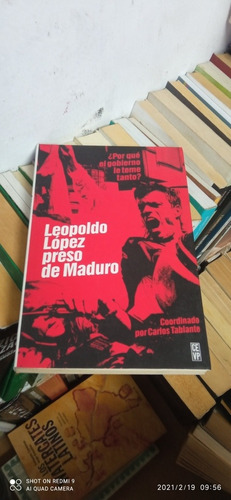 Libro Leopoldo López Preso De Maduro. Carlos Tablante