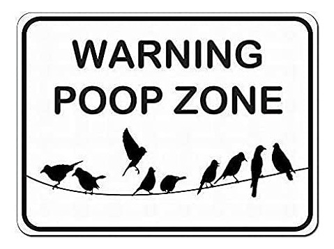 Eeypy Lomall Warning Poop Zone Bird Cartel Advertencia Metal