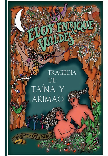 Libro: Tragedia De Taína Y Arimao (edición En Español)