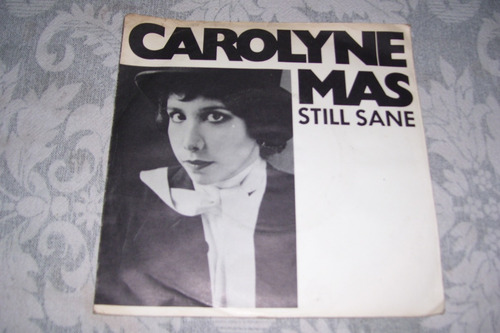 Carolyne Mas - Still Sane 7 Vinilo Simple (Usado)
