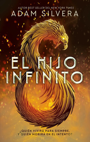 El Hijo Infinito - Adam Silvera
