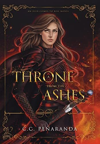 Book : A Throne From The Ashes An Heir Comes To Rise - Book