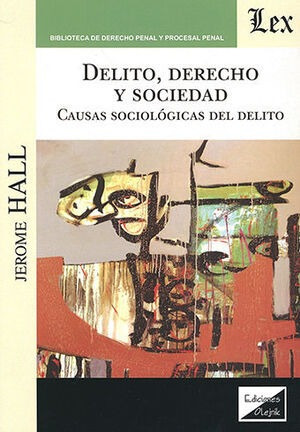 Libro Delito, Derecho Y Sociedad Original