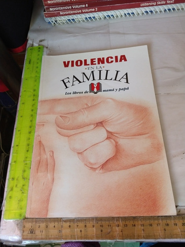 Violencia En La Familia Los Libros De Mamá Y Papá