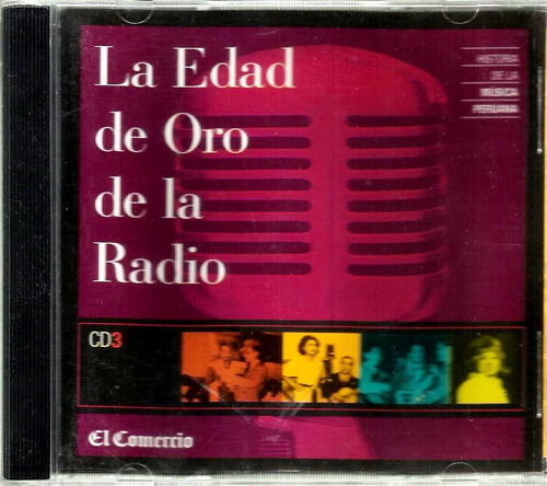 La Edad De Oro De La Radio - Tapa Cartón + Cancionero 2001