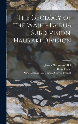 Libro The Geology Of The Waihi-tairua Subdivision, Haurak...