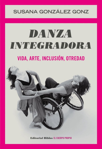 Danza Integradora Susana Gonz (bi)