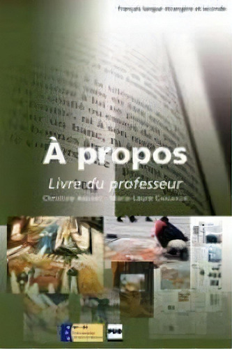 A Propos B1b2 Guia Pedagogica, De Aa.vv.. Editorial Presses Universitaires Grenoble Frances En Francés