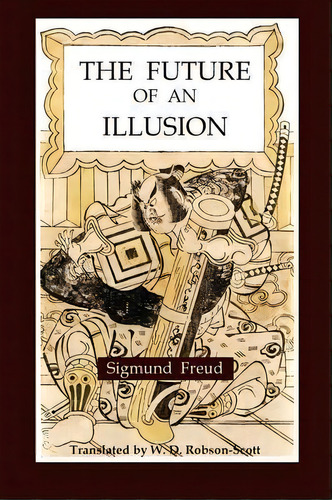The Future Of An Illusion, De Sigmund, Freud. Editorial Martino Fine Books, Tapa Blanda En Inglés