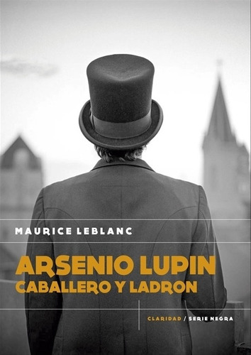 Arsenio Lupin Caballero Y Ladrón