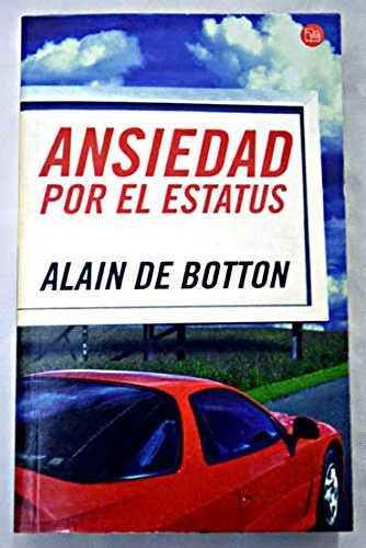 Libro Ansiedad Por El Estatus De Alain De Botton